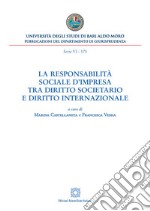 La responsabilità sociale d&apos;impresa tra diritto societario e diritto internazionale. E-book. Formato PDF ebook