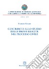 Contributo allo studio delle prove illecite nel processo civile. E-book. Formato PDF ebook di Nicoletta Minafra