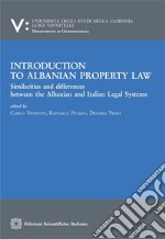 Introduction of Albanian property lawSimilarities and differences between the Albanian and Italian Legal Systems. E-book. Formato PDF