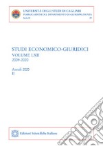 Studi economico-giuridici - volume LXII, 2009-2020 - Tomo IIAnnali 2020 - II. E-book. Formato PDF ebook