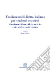 Fondamenti di diritto italiano per studenti stranieriCon elementi di contabilità, statistica e intermediazione finanziaria. E-book. Formato PDF ebook