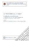 Il “processo alle cose”Atti della prima sessione del Convegno. «Il “processo alle cose” e le “nuove” impugnazioni: un bilancio a 30 anni dal “nuovo” codice» – Forte Village Resort, 13-14 luglio 2018. E-book. Formato PDF ebook di Leonardo Filippi