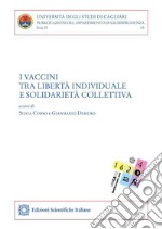 I vaccini tra libertà individuale e solidarietà collettiva. E-book. Formato PDF ebook