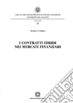 I contratti ibridi nei mercati finanziari. E-book. Formato PDF ebook