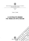 I contratti ibridi nei mercati finanziari. E-book. Formato PDF ebook