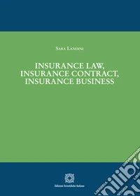 Insurance Law, Insurance Contract, Insurance Business. E-book. Formato PDF ebook