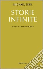 Storie infinite. E-book. Formato EPUB ebook