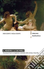 Il ministro e le sue mogli: Francesco Crispi tra magistrati, domande della stampa, impunità. E-book. Formato EPUB ebook