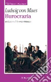 Burocrazia. E-book. Formato EPUB ebook di Ludwig von Mises