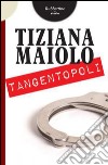 Tangentopoli. E-book. Formato EPUB ebook