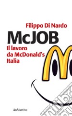 McJob: Il lavoro da McDonald's Italia. E-book. Formato EPUB ebook