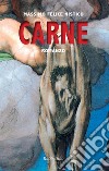 Carne. E-book. Formato EPUB ebook di Massimo Felice Nisticò