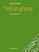 Ndrangheta: Edizione aggiornata. E-book. Formato EPUB ebook