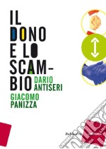 Il dono e lo scambio. E-book. Formato EPUB ebook