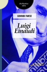 Luigi Einaudi. Un economista nella vita pubblica. E-book. Formato EPUB ebook