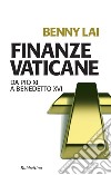 Finanze vaticane: Da Pio XI a Benedetto XVI. E-book. Formato EPUB ebook