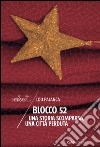 Blocco 52: Una storia scomparsa, una città perduta. E-book. Formato EPUB ebook di Lou Palanca