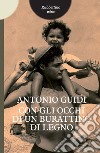 Con gli occhi di un burattino di legno. E-book. Formato EPUB ebook di Antonio Guidi