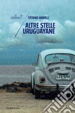 Altre stelle uruguayane. E-book. Formato EPUB ebook