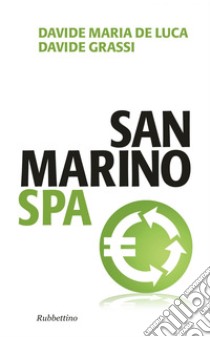 San Marino Spa. E-book. Formato EPUB ebook di Davide Maria De Luca