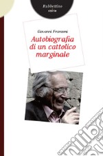 Autobiografia di un cattolico marginale. E-book. Formato EPUB ebook