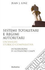 Sistemi totalitari e regimi autoritari. Un'analisi storico-comparativa. E-book. Formato EPUB
