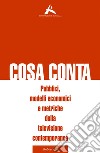 Cosa conta: Pubblici, modelli economici e metriche della televisione contemporanea. E-book. Formato EPUB ebook