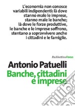 Banche, cittadini e imprese. E-book. Formato EPUB ebook