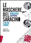 Le maschere del Saracino: e altre storie. E-book. Formato EPUB ebook