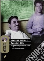 Il pane della Sibilla: Viaggio nei luoghi di Corrado Alvaro. E-book. Formato EPUB ebook