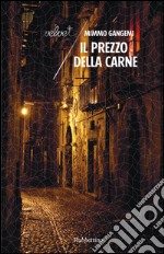 Il prezzo della carne. E-book. Formato EPUB ebook