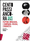 Cento passi ancora. Peppino Impastato, i compagni, Felicia, l'inchiesta. E-book. Formato EPUB ebook di Salvo Vitale