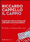 Il cappio: Perché gli ordini professionali soffocano l'economia italiana. E-book. Formato EPUB ebook