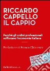 Il cappio: Perché gli ordini professionali soffocano l'economia italiana. E-book. Formato EPUB ebook