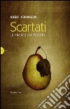 Scartati: La mia vita con l'aborto. E-book. Formato EPUB ebook