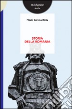 Storia della Romania. E-book. Formato EPUB ebook