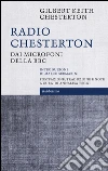 Radio Chesterton: Dai microfoni della BBC. E-book. Formato EPUB ebook di Gilbert Keith Chesterton
