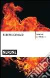 Nerone. E-book. Formato EPUB ebook di Roberto Gervaso