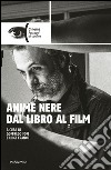 Anime nere dal libro al film. E-book. Formato EPUB ebook