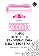 Fenomenologia della segretaria. E-book. Formato EPUB ebook