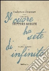 Lettere scelte: Il cuore ha sete di infinito. E-book. Formato EPUB ebook di Federico Ozanam