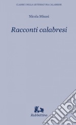 Racconti calabresi. E-book. Formato EPUB