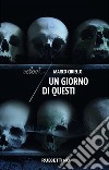 Un giorno di questi. E-book. Formato EPUB ebook