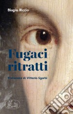 Fugaci ritratti. E-book. Formato EPUB ebook