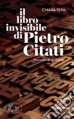 Il libro invisibile di Pietro Citati: Racconto di un'analisi. E-book. Formato EPUB