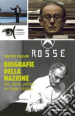 Biografie della nazione: Vita, storia, politica nel biopic italiano. E-book. Formato EPUB ebook