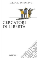 Cercatori di libertà. E-book. Formato EPUB ebook