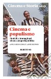 Cinema e storia 2019: Cinema e populismo. Modelli e immaginari di una categoria politica. E-book. Formato EPUB ebook