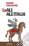 LeAli all'Italia. E-book. Formato EPUB ebook