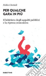 Per qualche gara in più. E-book. Formato EPUB ebook